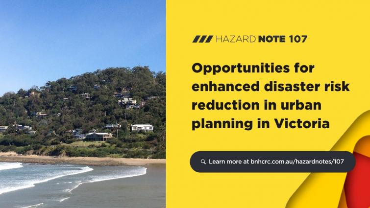 Hazard Note 107 - Urban planning in Victoria 