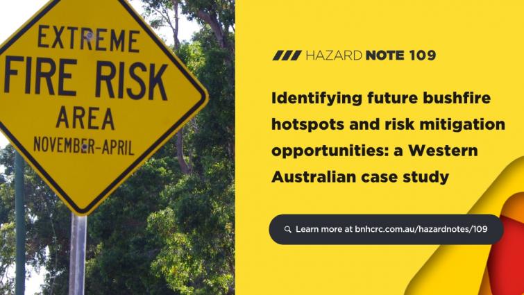 Identifying future bushfire hotspots and risk mitigation opportunities: a Western Australian case study
